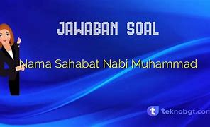 Nama Sahabat Nabi Muhammad Saw Adalah